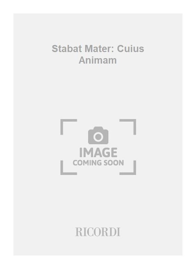 Stabat Mater: Cuius Animam